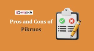 Pros and Cons of Pikruos