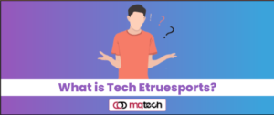 Tech Etruesports