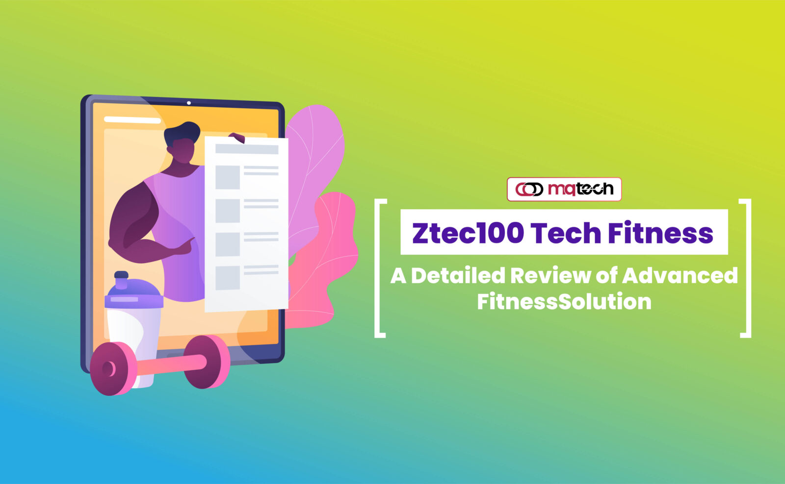 Ztec100 Tech Fitness: