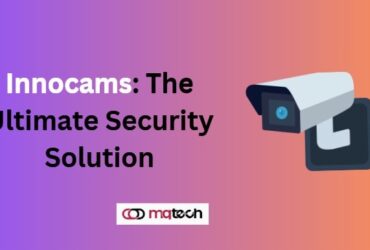 Innocams: The Ultimate Security Solution